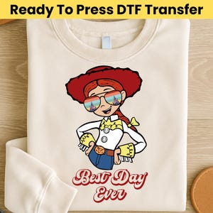 Toy Story Ready To Press - Toy Story Best Day Ever Dtf - Jessie DTF, Buzz lightyear DTF, Disney Ready To Press, Disney Sunglasses Dtf