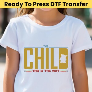 Star Wars The Child Dtf Transfer - Dadalorian DTF, Dadalorian Dtf Print, Funny Star Wars Dtf, Humor Father&#39;s Day Gift, Galaxy Dtf Press