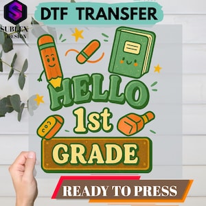 Hello 1st Grade DTF Transfer, Cute Back to School Shirt Design, Retro Teacher Iron On, First Grade Student Print, Fun Pencil Notebook Art