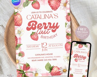May include: A birthday invitation with a strawberry theme. The invitation features the text "Catalina's Berry First Birthday" in a playful font, along with the date and time. The design includes illustrations of strawberries and daisies, with a matching mobile template.