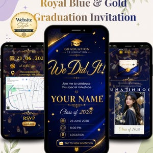 Peut inclure: Conception d'invitation de remise de diplôme bleu roi et or, affichée sur trois smartphones. L'invitation comprend le texte « We Did It! » et les détails de l'événement. Le design comprend une icône de toque et une option RSVP.