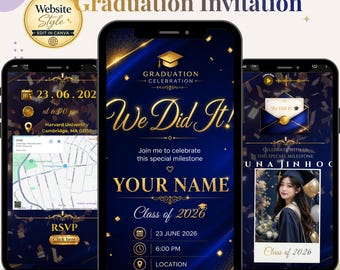May include: Royal blue and gold graduation invitation design displayed on three smartphones. The invitation features the text "We Did It!" and details like the date, time, and location. The design includes a graduation cap icon and the option to RSVP.