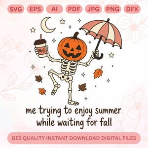 May include: A digital graphic featuring a skeleton with a pumpkin head holding a coffee cup and a striped umbrella, surrounded by falling leaves, stars, and a crescent moon. The text reads: me trying to enjoy summer while waiting for fall.
