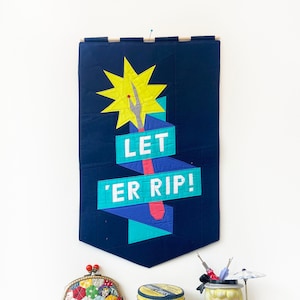 LET &#39;ER RIP! banner pdf pattern