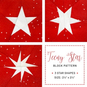 May include: A quilting pattern for a "Teeny Star" block, featuring three different star shapes. The pattern is for a 2 1/2 inch by 2 1/2 inch block.