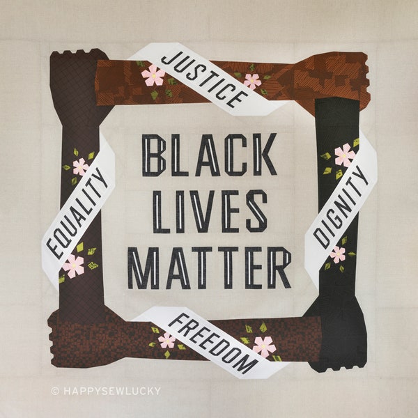 BLACK LIVES MATTER quilt pattern (pdf)