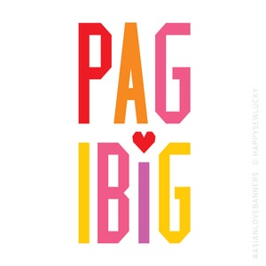 Puede incluir: Un diseño gráfico colorido con el texto "PAG-IBIG" en rojo, naranja, rosa, amarillo y morado. Un pequeño corazón rojo se encuentra entre la "G" y la "I".