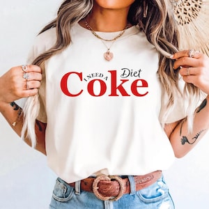 Diet Coke Comfort Colors Shirt: Funny I Need Diet Coke Tee, Diet Coke Lover Gifts, S775