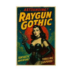 Raygun Gothic Art Print | Retro Sci-Fi Movie Poster