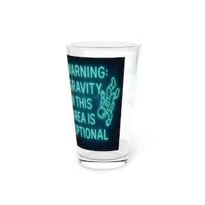 Pint Glas, lustiges Bier, Schwerkraft Optional, einzigartiges Barware Geschenk, humorvolles Küchendekor