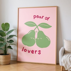 Pera degli innamorati, gioco di parole carino da parete - Stampa di coppia di frutta kawaii, poster romantico per cucina, cameretta o camera da letto, adorabile decorazione minimalista d'amore