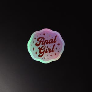 Holographic Final Girl Sticker - Pink