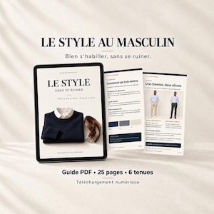 Può includere: Una guida digitale in PDF intitolata LE STYLE AU MASCULIN, Bien s'habiller, sans se ruiner. Lo schermo del tablet mostra un maglione blu navy, una camicia bianca e una cintura in pelle marrone. Due pagine aggiuntive mostrano consigli di stile.