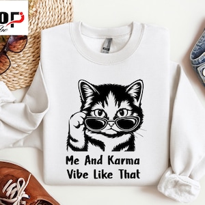 Me And Karma Vibe Like That PNG, Karma Is A Cat Shirt Designs, Cat Lover Shirt, Concert Tee For Women, Digital Download, Teachers Gifts