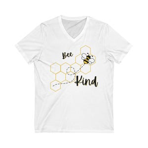 Be Kind Shirt, Kindness gift for her, Cute Bee Tshirt, Bee Gift for Her, Bee Kind Shirt, Kindness Shirt, Be kind Tshirt, Sweet Gift for Her