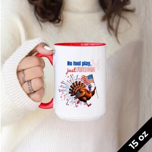 Patriotic Turkey Mug | No Foul Play Just Freedom Coffee Cup Funny Thanksgiving & 4th of July Red White Blue Holiday Drinkware Gift
