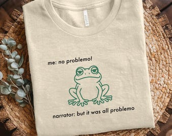 Funny Frog Meme T-Shirt: Sarcastic Mental Health Humor Tee