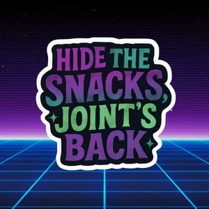 Funny Nurse Sticker- Hide the Snacks Joint's Back Sticker - Joint Commission