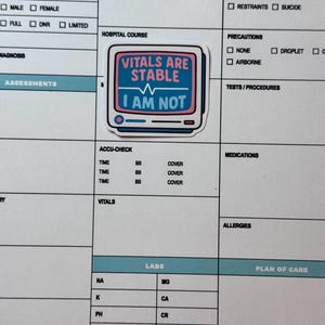 Funny Nurse Sticker- Vitals Are Stable I Am Not Sticker – Healthcare Humor image 2