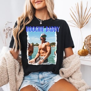 Riley Green Hoochie Daddy T Shirt, Riley Green, Hoochie Daddy Shirt, T Shirt