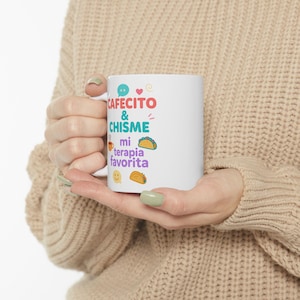 Ceramic Mug, Cafecito y Chisme, Coffee Cup, Spanish Coffee Mug, Latinx Gift, Hispanic Heritage, Coffee Lover Gift, Birthday Gift, Chisme