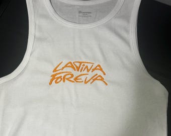 Latina foreva custom embroidered tank top