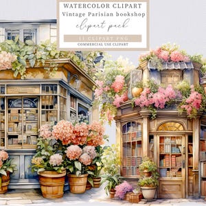 May include: Watercolor illustration of a vintage Parisian bookshop with floral accents. The image features two buildings with large windows displaying books, surrounded by pink and green foliage. The text at the top reads "Watercolor Clipart" and "Vintage Parisian bookshop".