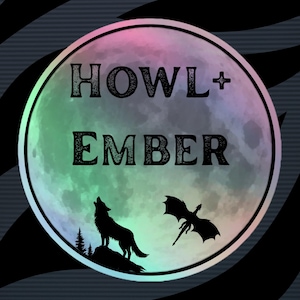 May include: Circular logo with the text "HOWL+ EMBER" in black. The background is a gradient of pink, green, and blue, with a silhouette of a howling wolf and a dragon. The background has a black and gray striped pattern.