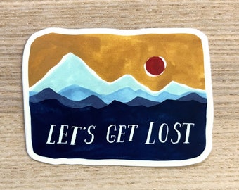 Adventure Sticker, Outdoor Sticker, Water Resistant Vinyl Sticker, Laptop Water Bottle Sticker, Mountain Sticker, Let's Get Lost Sticker