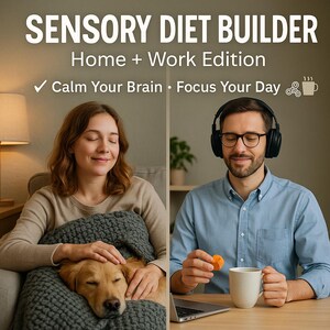 Könnte beinhalten: Bild, das für "Sensory Diet Builder" mit dem Text "Home + Work Edition" wirbt. Eine Frau streichelt einen Golden Retriever, und ein Mann trägt Kopfhörer und hält einen Snack. Eine Kaffeetasse und ein Laptop sind ebenfalls zu sehen.
