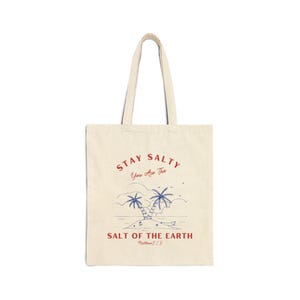 Stay Salty Cotton Canvas Tote Bag | Stay Salty Scripture Tote Bag - Summer Market Bag with Palm Tree Design & Matthew 5:13