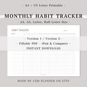 May include: A printable monthly habit tracker with a grid layout for tracking daily habits. The design includes the text "MONTHLY HABIT TRACKER" and "INSTANT DOWNLOAD". It is available in A4, A5, Letter, and Half Letter sizes.