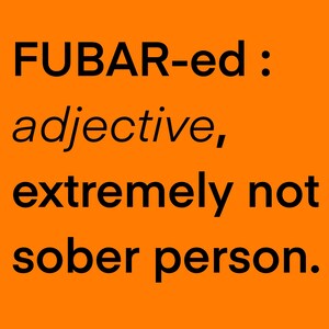 FUBAR-ed Sticker – For When Things Go South