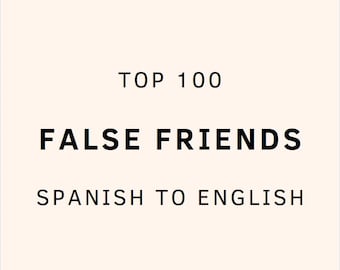 Cheatsheet Spaans-Engels False Friends: Spaanse woordenschat (digitale download)