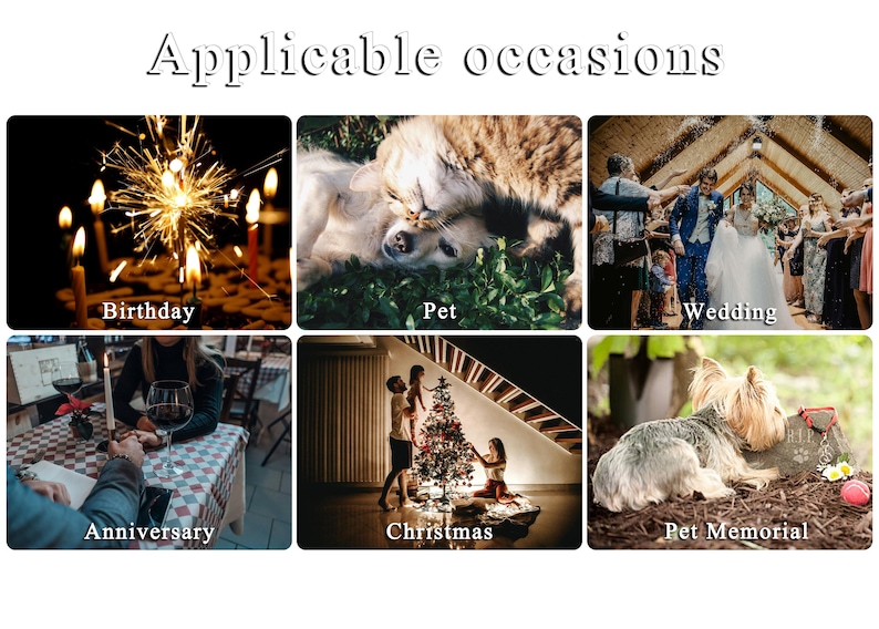 May include: A collage of six images labeled Applicable occasions, featuring a birthday cake with sparklers, a cat and dog, a wedding ceremony, a couple at a dinner table, a family decorating a Christmas tree, and a dog near a pet memorial stone.