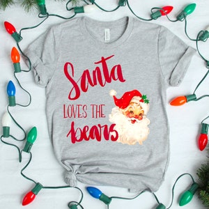 Santa loves the bears  png digital download, Christmas Design png, holiday png, Santa png, Christmas T-shirt design shirt design