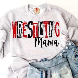 Wrestling Mama PNG Image, Wrestling mom Design, Sublimation,  DTF printable design, wrestling mom grunge design