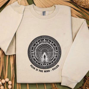 Fear Is The Mind Killer Embroidered Sweatshirt And Hoodie, Sandworm Shirt, Science Fiction Tee, Book Lover Gift, Sci-Fi Fan Gift
