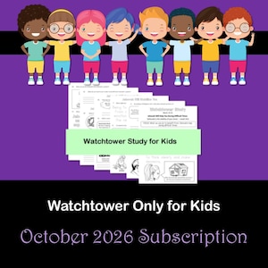 以下が含まれることがあります： Watchtower Study for Kidsと題された印刷済みのワークシートの束で、白黒のイラストとテキストが含まれています。シートの上には8人の漫画風の子供たちが並んでいます。テキストにはWatchtower Only for Kids October 2026 Subscriptionと書かれています。