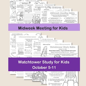 Puede incluir: Una colección de hojas de actividades impresas en blanco y negro para niños, con los títulos Midweek Meeting for Kids y Watchtower Study for Kids October 5-11. Las páginas contienen varias ilustraciones, preguntas numeradas y texto.