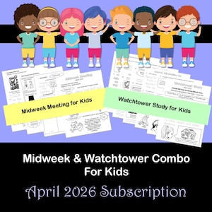 May include: A graphic featuring cartoon children above worksheets labeled "Midweek Meeting for Kids" and "Watchtower Study for Kids." The text "Midweek & Watchtower Combo For Kids" and "April 2026 Subscription" are also present.