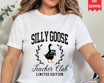 Camiseta Silly Goose Teacher: Camiseta engraçada de volta às aulas