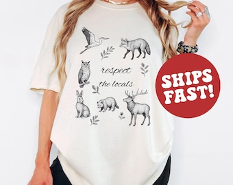 Respect The Locals Shirt: Comfort Colors Wildlife Tee for Nature Lovers