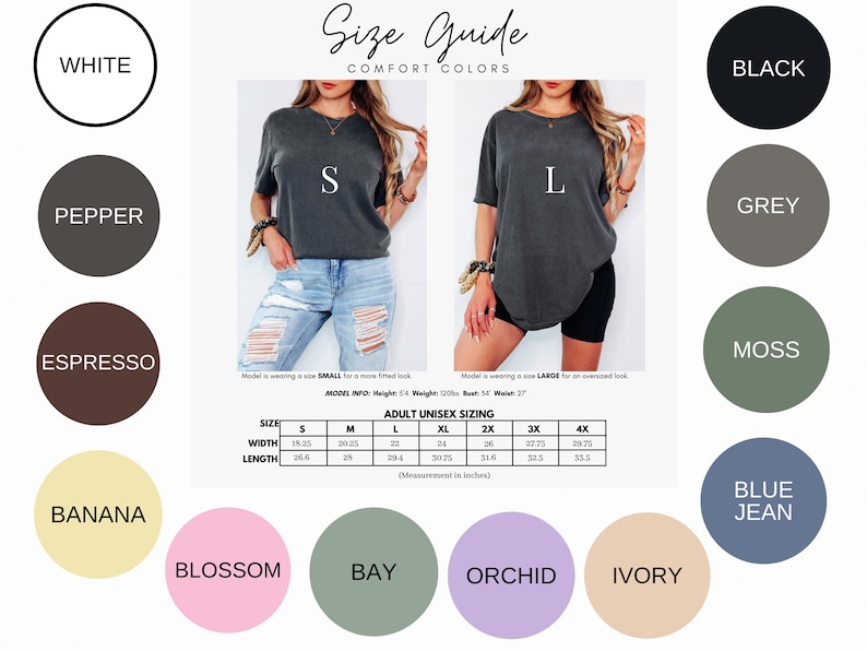 May include: Size guide for Comfort Colors adult unisex t-shirts. The image shows a size chart with measurements in inches, and color swatches in white, pepper, espresso, banana, blossom, bay, orchid, ivory, black, grey, moss, and blue jean.