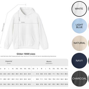 May include: White hooded sweatshirt with a front pocket, sleeve length, width, and length measurements in inches. The image also shows color options: white, black, light blue, light pink, natural, sand, navy, dark heather, charcoal, and sport grey.