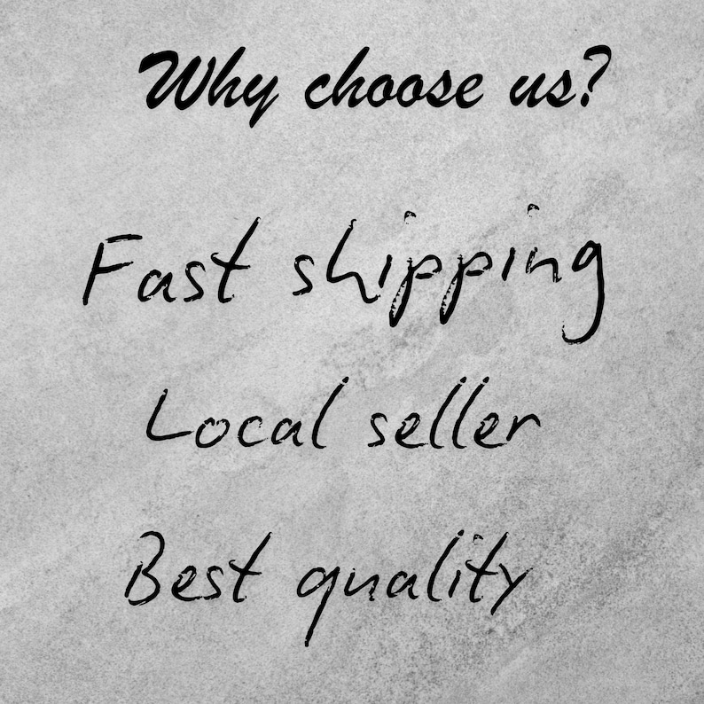 May include: A gray background with black handwritten text. The text reads "Why choose us? Fast shipping. Local seller. Best quality."