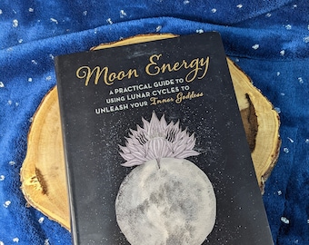 Moon Energy Soft Cover Book - by Stephanie Lafranque - Gently Used Magical Tome