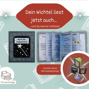 Pode incluir: Anúncio de um conjunto de livros infantis. A imagem apresenta um livro intitulado "Buch der Zaubertricks" com um gráfico de varinha mágica, livros abertos e livros em miniatura. O texto inclui "Dein Wichtel liest jetzt auch..." e "erstelle deine Wichtelbibliothek."