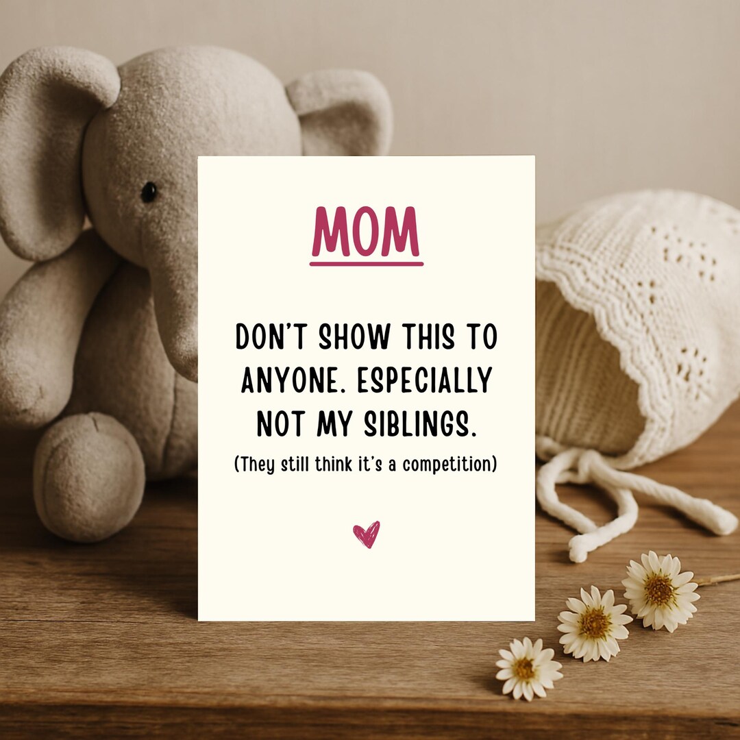 Funny Mom Card From Favorite Child, Sarcastic Mother’s Day or Birthday ...
