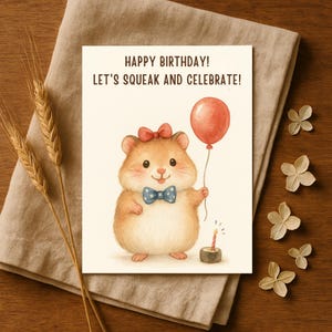 Funny Hamster Birthday Card – Cute Squeaky Animal Birthday Greeting for Kids, Friends, Her, Him – Kawaii Pet Celebration Card